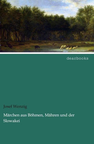 Märchen aus Böhmen, Mähren und der Slowakei