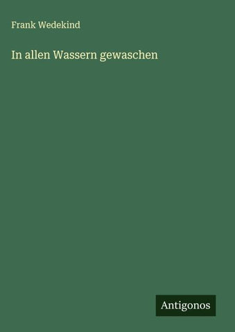 In allen Wassern gewaschen