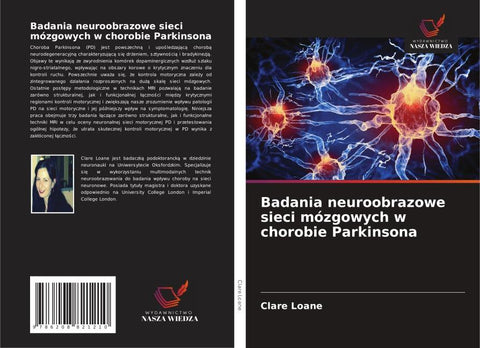 Badania neuroobrazowe sieci mózgowych w chorobie Parkinsona