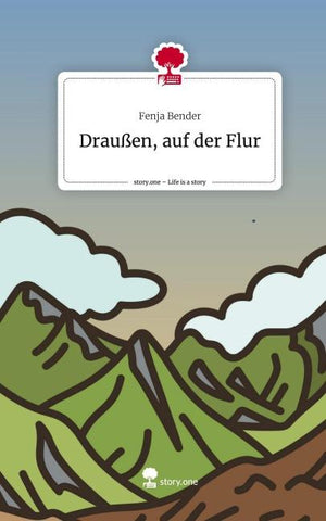 Draußen, auf der Flur. Life is a Story - story.one