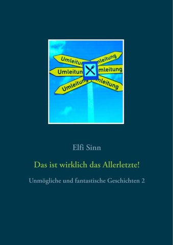Das ist wirklich das Allerletzte!