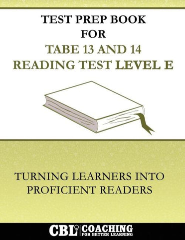 Test Prep Book For TABE 13 and 14 Reading Test Level E