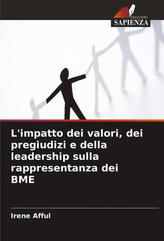L'impatto dei valori, dei pregiudizi e della leadership sulla rappresentanza dei BME