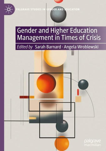 Gender and Higher Education Management in Times of Crisis