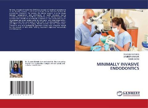 MINIMALLY INVASIVE ENDODONTICS