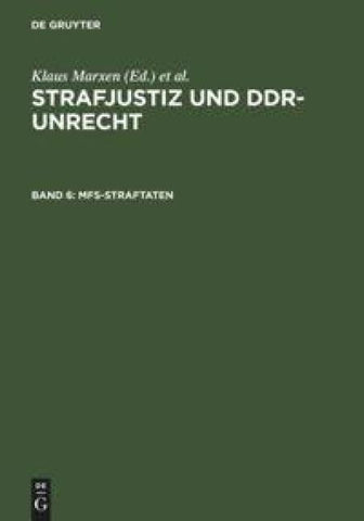 Strafjustiz und DDR-Unrecht / MfS-Straftaten