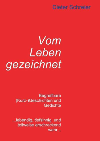 Vom Leben gezeichnet