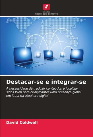 Destacar-se e integrar-se