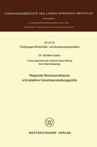 Regionale Wachstumstheorie und selektive Industrieansiedlungspolitik
