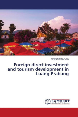 Foreign direct investment and tourism development in Luang Prabang