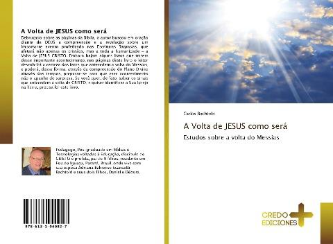 A Volta de JESUS como será