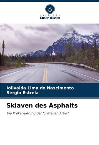 Sklaven des Asphalts