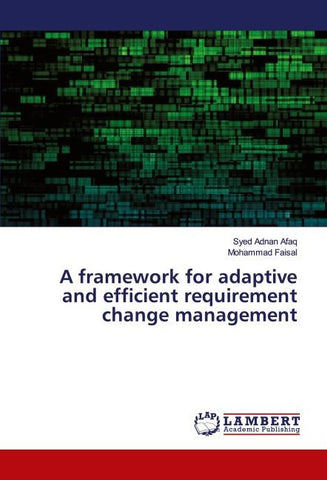 A framework for adaptive and efficient requirement change management