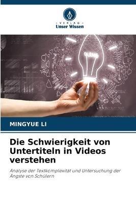 Die Schwierigkeit von Untertiteln in Videos verstehen
