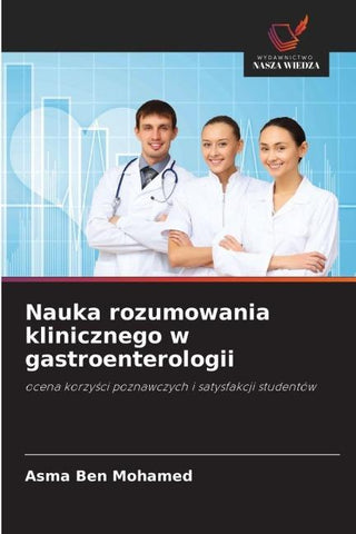 Nauka rozumowania klinicznego w gastroenterologii