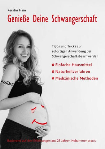 Genieße Deine Schwangerschaft