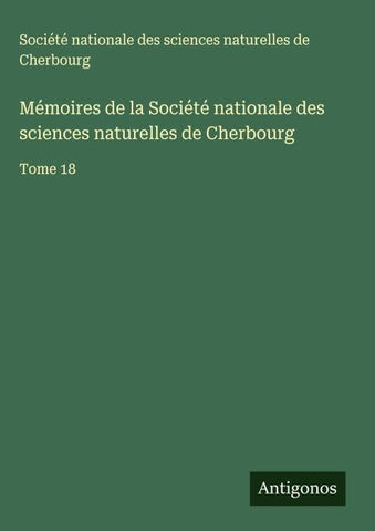 Mémoires de la Société nationale des sciences naturelles de Cherbourg