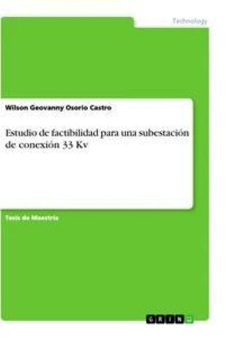 Estudio de factibilidad para una subestación de conexión 33 Kv