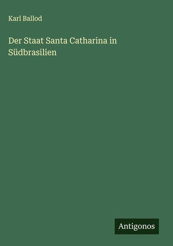 Der Staat Santa Catharina in Südbrasilien