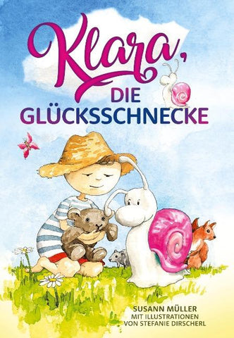 Klara, die Glücksschnecke