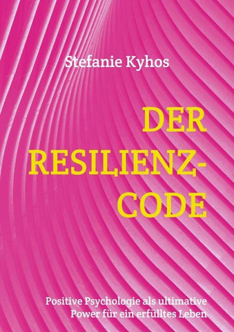 Der Resilienz-Code