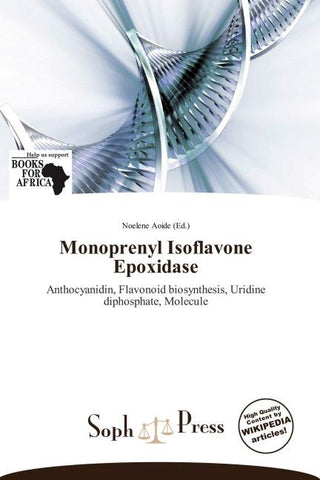 Monoprenyl Isoflavone Epoxidase