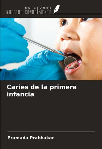 Caries de la primera infancia