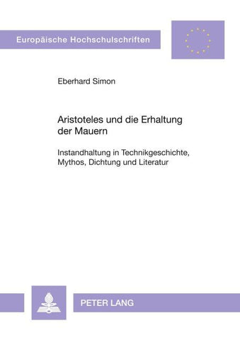 Aristoteles und die Erhaltung der Mauern