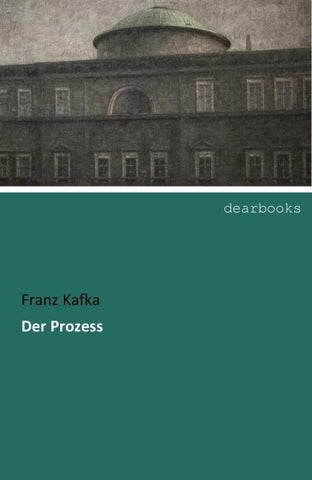 Der Prozess