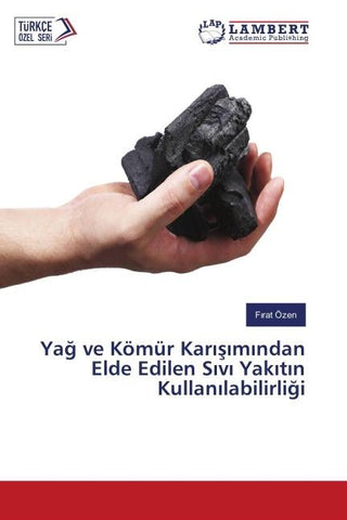 Ya¿ ve Kömür Kar¿¿¿m¿ndan Elde Edilen S¿v¿ Yak¿t¿n Kullan¿labilirli¿i