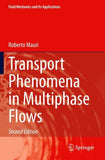 Transport Phenomena in Multiphase Flows