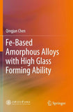 Fe-Based Amorphous Alloys with High Glass Forming Ability