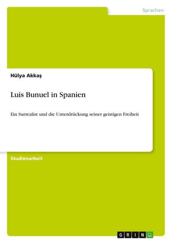 Luis Bunuel in Spanien