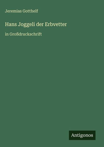 Hans Joggeli der Erbvetter