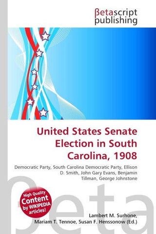 United States Senate Election in South Carolina, 1908