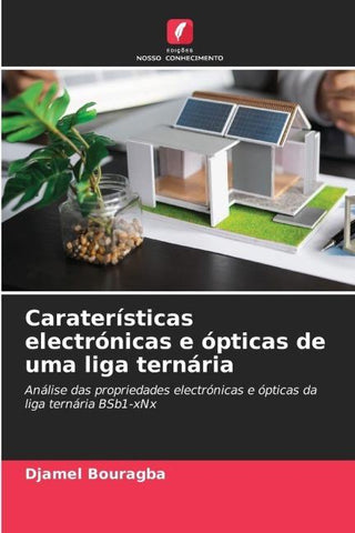 Caraterísticas electrónicas e ópticas de uma liga ternária