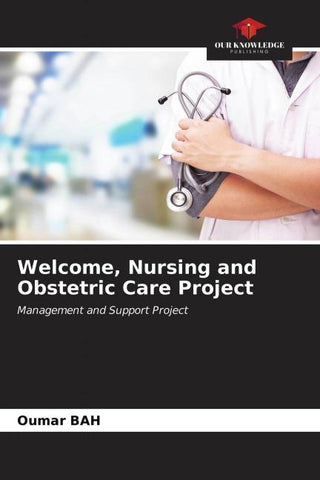 Welcome, Nursing and Obstetric Care Project