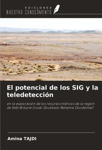 El potencial de los SIG y la teledetección