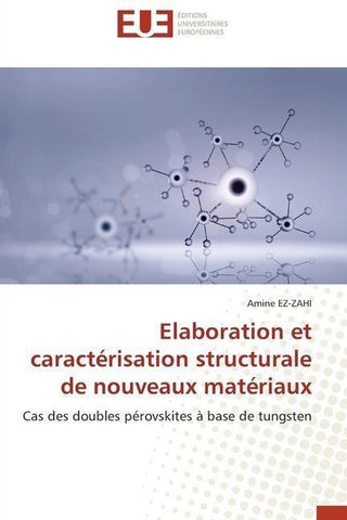 Elaboration et caractérisation structurale de nouveaux matériaux