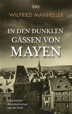 In den dunklen Gassen von Mayen