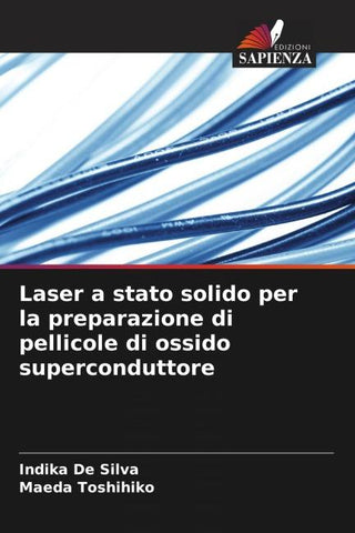 Laser a stato solido per la preparazione di pellicole di ossido superconduttore