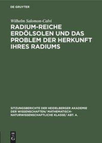 Radium-reiche Erdölsolen und das Problem der Herkunft ihres Radiums