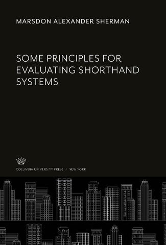 Some Principles for Evaluating Shorthand Systems