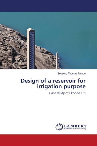 Design of a reservoir for irrigation purpose