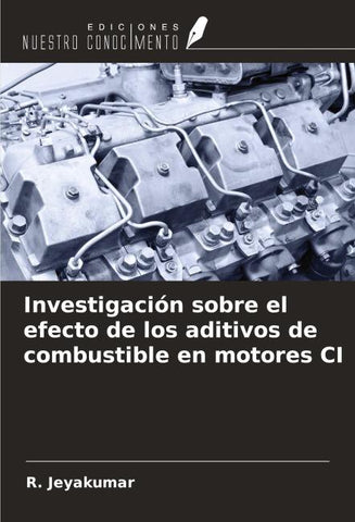 Investigación sobre el efecto de los aditivos de combustible en motores CI