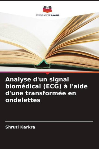 Analyse d'un signal biomédical (ECG) à l'aide d'une transformée en ondelettes