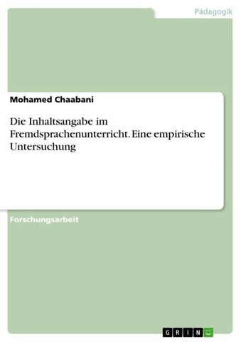 Die Inhaltsangabe im Fremdsprachenunterricht. Eine empirische Untersuchung