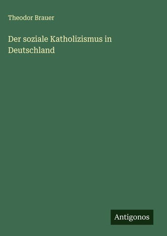 Der soziale Katholizismus in Deutschland
