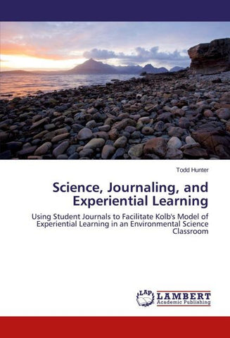 Science, Journaling, and Experiential Learning