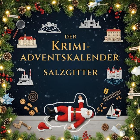 Der Krimi-Adventskalender Salzgitter